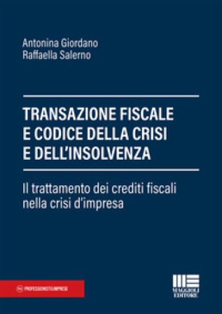 Transazione fiscale e codice della crisi e dell'insolvenza Antonina Giordano