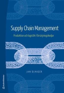 Supply Chain Management - Produktion och logistik i försörjningskedjor, ISBN: 9789144130392