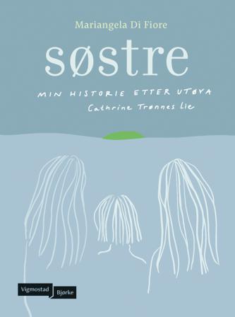 Søstre - Bok av Mariangela Di Fiore - Hardback