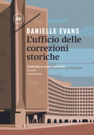 L'ufficio delle correzioni storiche Danielle Evans