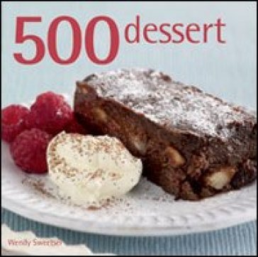 500 dessert Wendy Sweetser