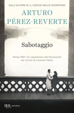 Sabotaggio Arturo Pérez-Reverte