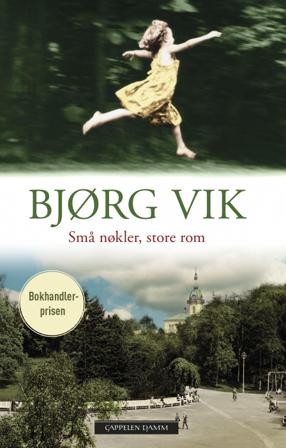 Små nøkler store rom - Bok av Bjørg Vik - Pocket