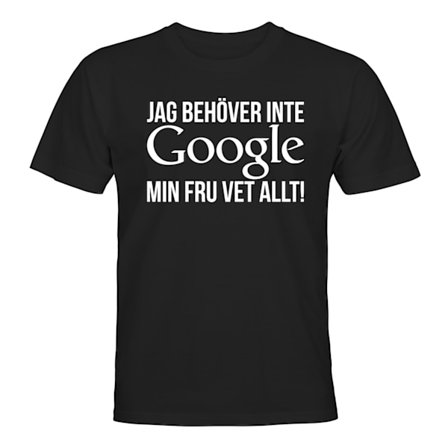 Jag Behöver Inte Google - T-SHIRT - HERR