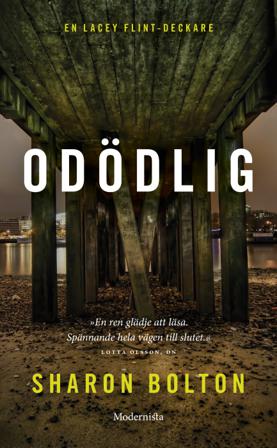 Odödlig - Bok av Sharon Bolton - Pocket