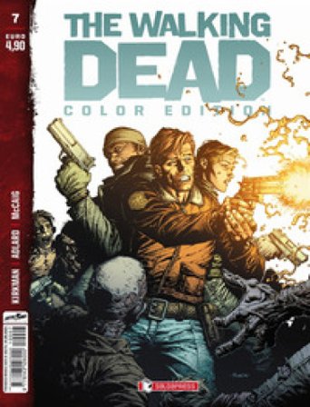 The walking dead. Color edition. Vol. 7 Robert Kirkman
