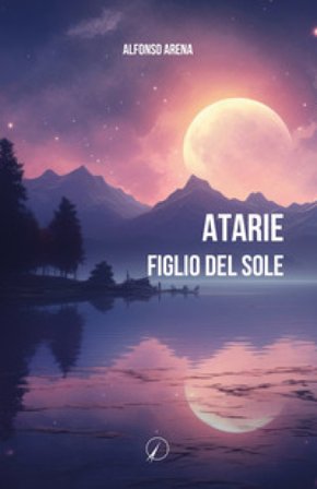 Atarie. Figlio del Sole Afonso Arena