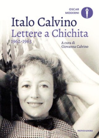 Lettere a Chichita 1962-1963 Italo Calvino