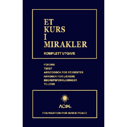 Et kurs i mirakler 9789198571363