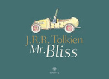 Mr. Bliss John Ronald Reuel Tolkien