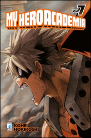 My Hero Academia. Vol. 7 Kohei Horikoshi