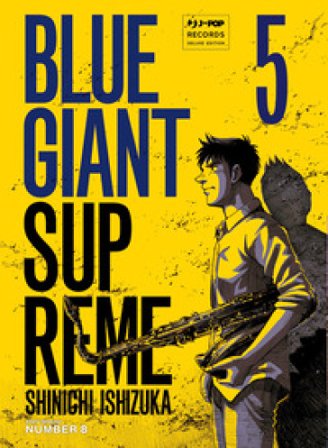 Blue giant supreme. Vol. 5 Shinichi Ishizuka