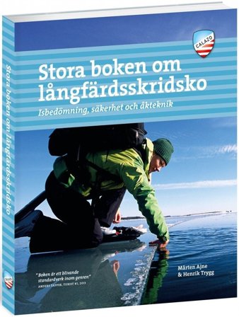 Calazo Stora boken om långfärdsskridsko – 3e upplagan