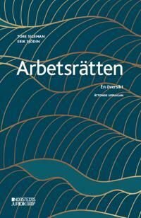Arbetsrätten. En översikt