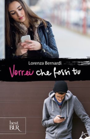 Vorrei che fossi tu Lorenza Bernardi