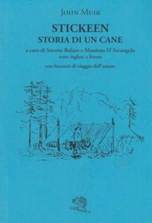Stickeen. Storia di un cane. Testo inglese a fronte John Muir
