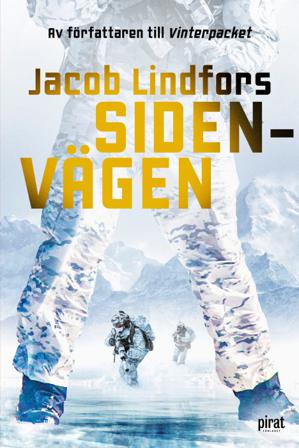 Sidenvägen - Bok av Jacob Lindfors - Inbunden