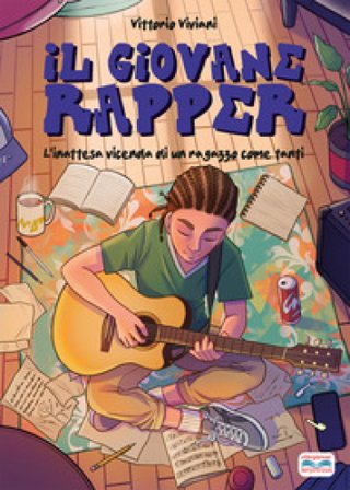 Il giovane rapper. L'inattesa vicenda di un ragazzo come tanti. Per la Scuola media Vittorio Viviani