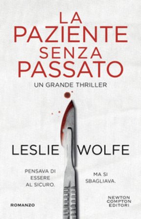 La paziente senza passato Leslie Wolfe