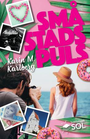 Småstadspuls - Bok av Karin M. Karlberg - Inbunden