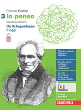 Io penso. Per le Scuole superiori. Con e-book. Con espansione online. Vol. 3: Da Schopenhauer a oggi Franco Bertini