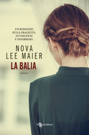 La balia Nova Lee Maier