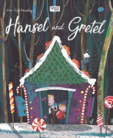Hansel and Gretel. Die-cut reading. Ediz. a colori Matteo Gaule