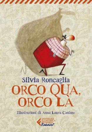 Orco qua, orco là Silvia Roncaglia