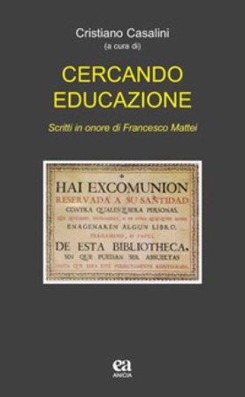 Cercando educazione. Scritti in onore di Francesco Mattei