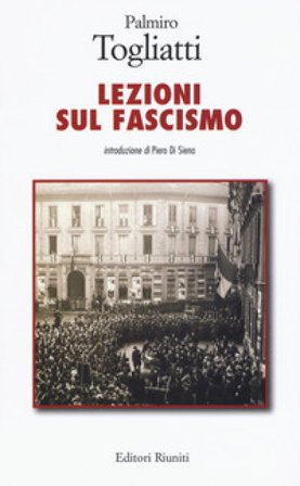 Lezioni sul fascismo Palmiro Togliatti