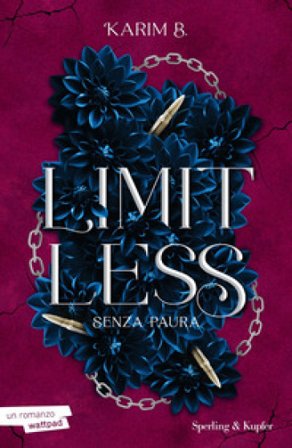 Limitless. Senza paura. Vol. 2. Copia autografata Karim B.
