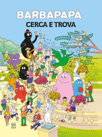Barbapapà. Cerca e trova. Ediz. a colori Talus Taylor