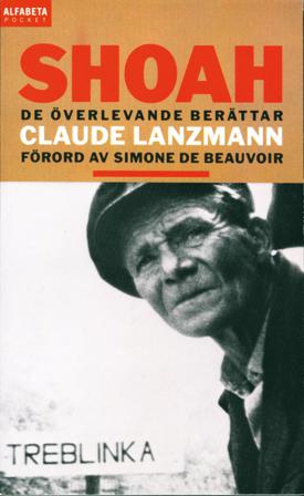 Shoah : de överlevande berättar - Bok av Claude Lanzmann - Pocket
