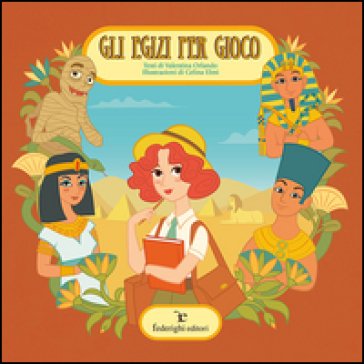 Gli egizi per gioco Valentina Orlando