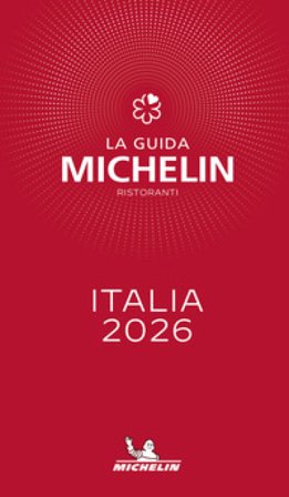La guida Michelin Italia 2026. Selezione ristoranti