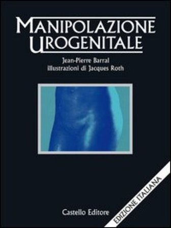 Manipolazione urogenitale Jean-Pierre Barral