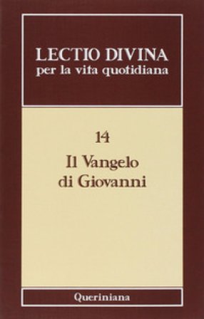 Lectio divina per la vita quotidiana. Vol. 14: Il Vangelo di Giovanni Giorgio Zevini