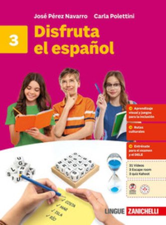 Disfruta el español. Per la Scuola media. Vol. 3 José Pérez Navarro