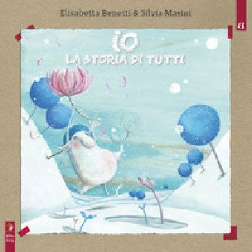 Io, la storia di tutti Elisabetta Benetti