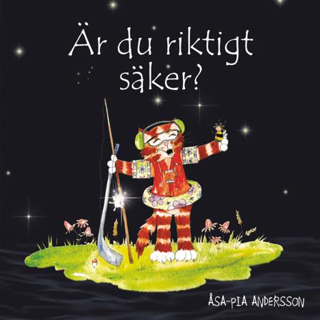 Är du riktigt säker? - Bok av Åsa-Pia Andersson - Inbunden