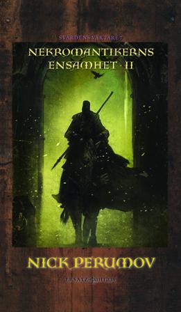 Nekromantikerns ensamhet. D. 2 - Bok av Nick Perumov - Pocket