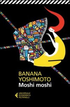 Moshi moshi Banana Yoshimoto