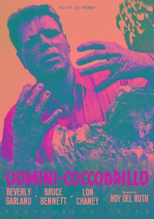 Uomini Coccodrillo (Restaurato In Hd)