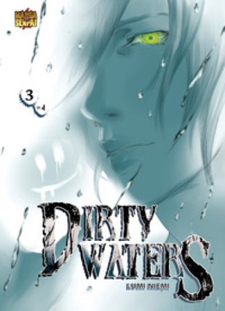 Dirty Waters. Vol. 3 Francesca Siviero
