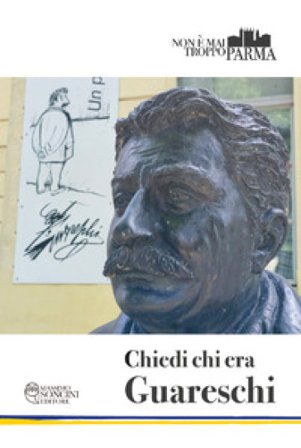 Chiedi chi era Guareschi Gabriele Balestrazzi