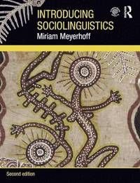 Introducing Sociolinguistics, ISBN: 9780415550062