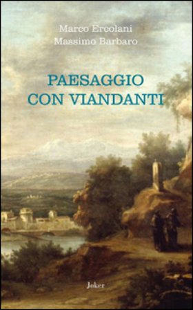 Paesaggio con viandanti Marco Ercolani