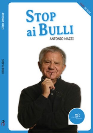 Stop ai bulli Antonio Mazzi