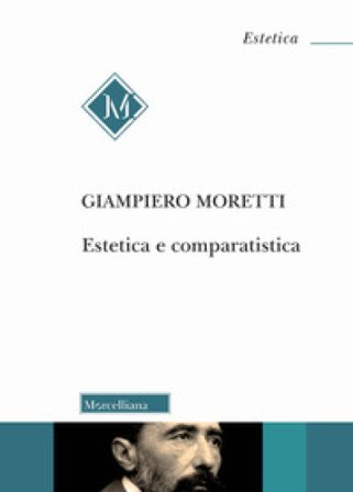 Estetica e comparatistica Giampiero Moretti