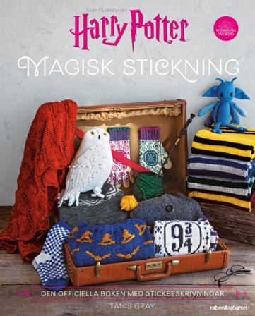 Magisk stickning : från filmerna om Harry Potter : den officiella boken med stickbeskrivningar - Bok av Tanis Gray - Inbunden